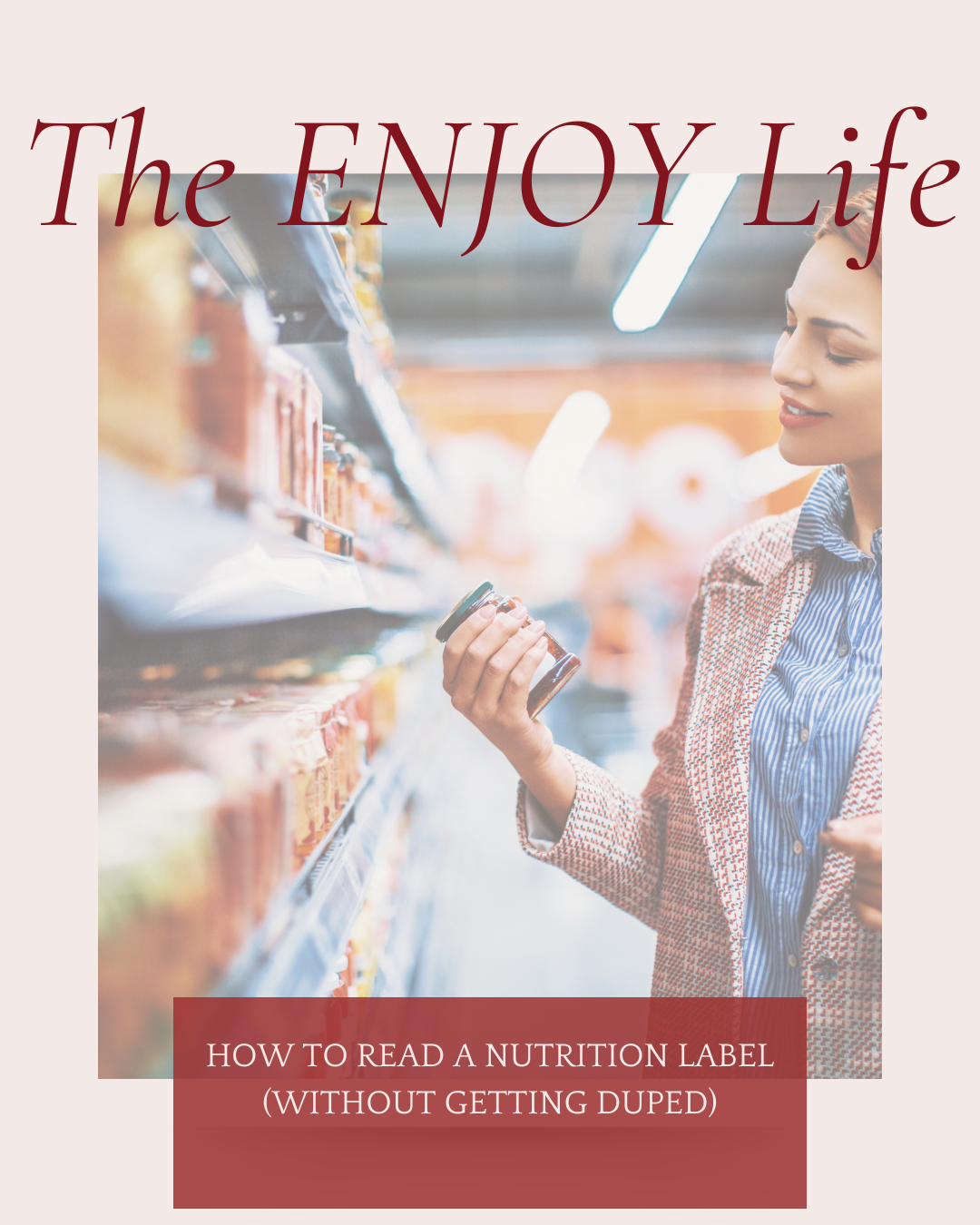 How to Read a Nutrition Label (Without Getting Duped)