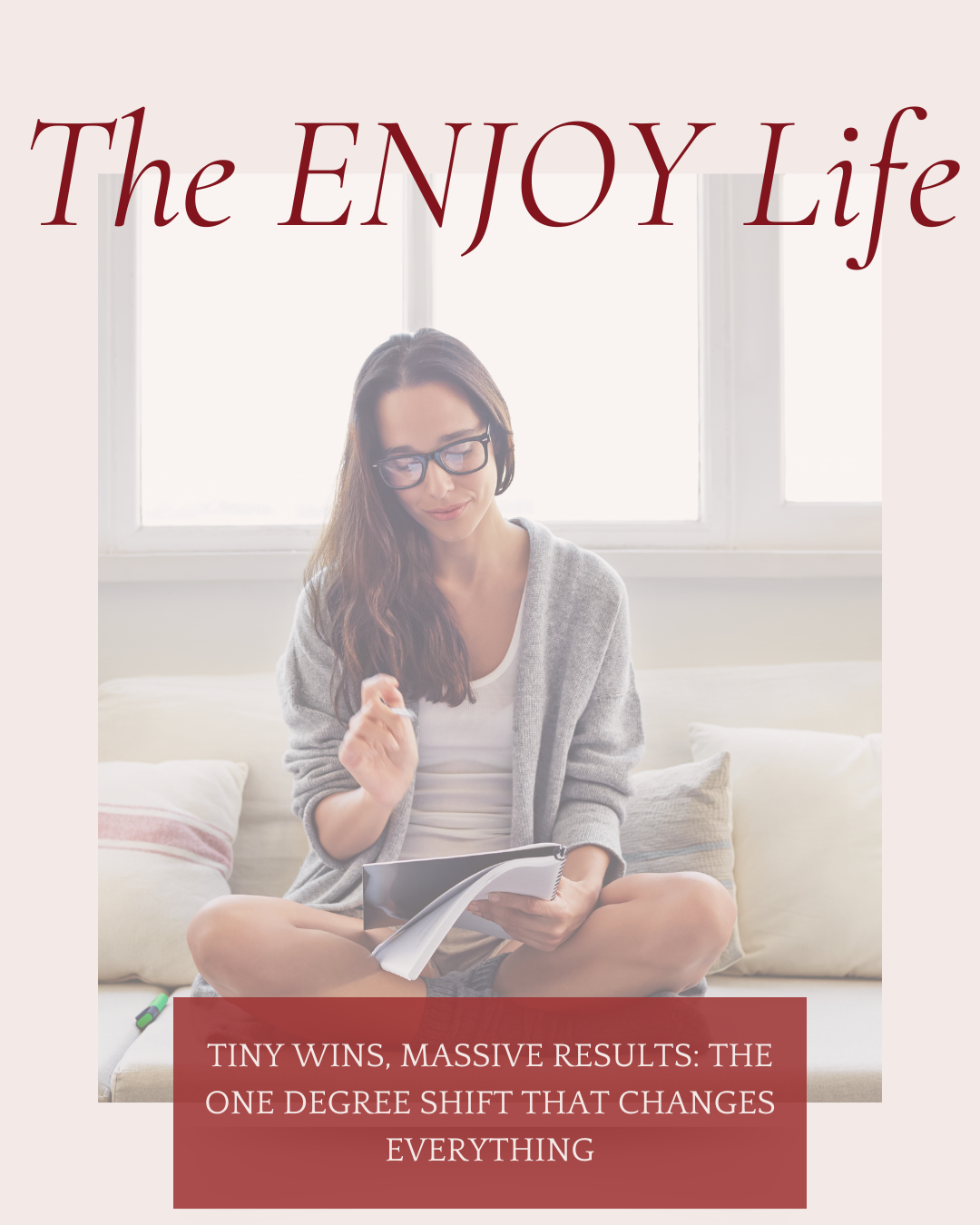 Tiny Wins, Massive Results: The One Degree Shift That Changes Everything