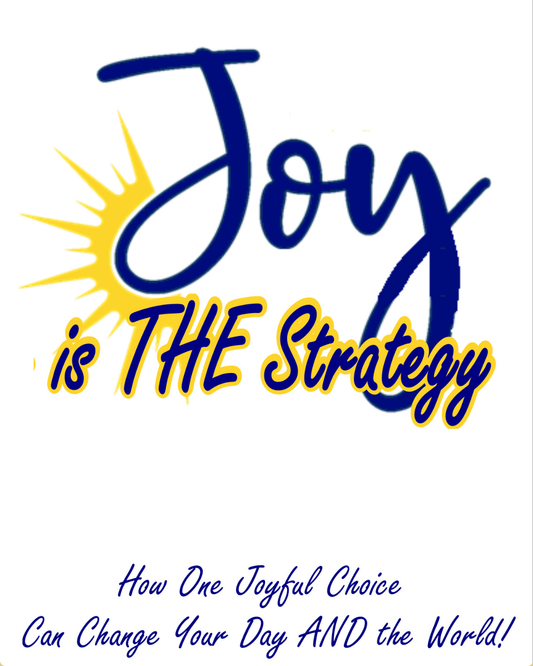 Joy is THE Strategy - Signed Copy